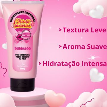 Hidratante Corporal Bubbaloo Chiclé Mania Sofisticatto